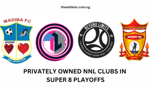 NNL Clubs in Super 8 Playoffs for NPFL Slots